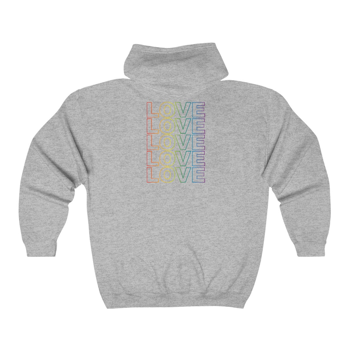 Full Zip Hoodie Live Love Be Peace and LOVE in Rainbow on Grey Back