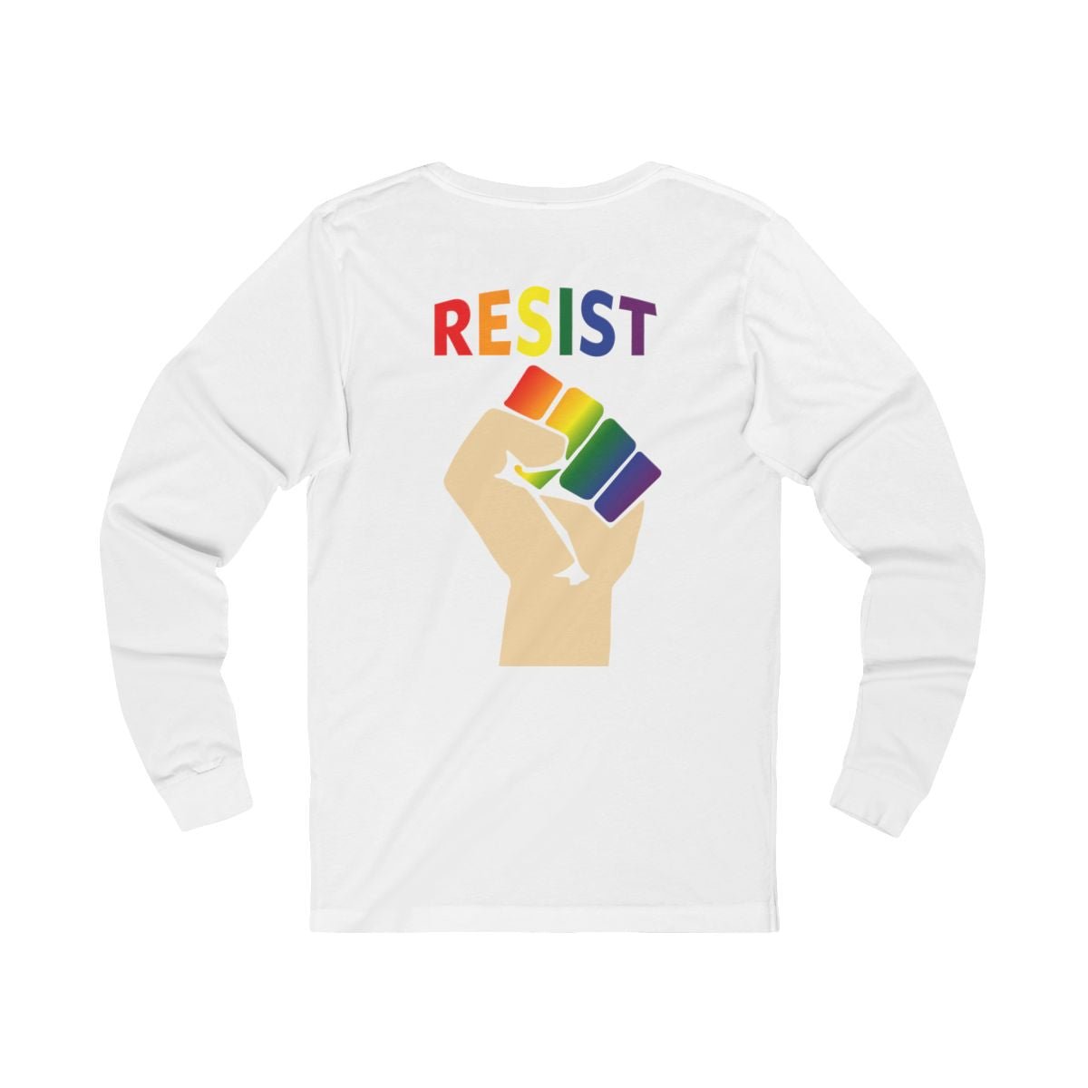 Live Love Be Peace RESIST back print long sleeve t shirt in rainbow on white
