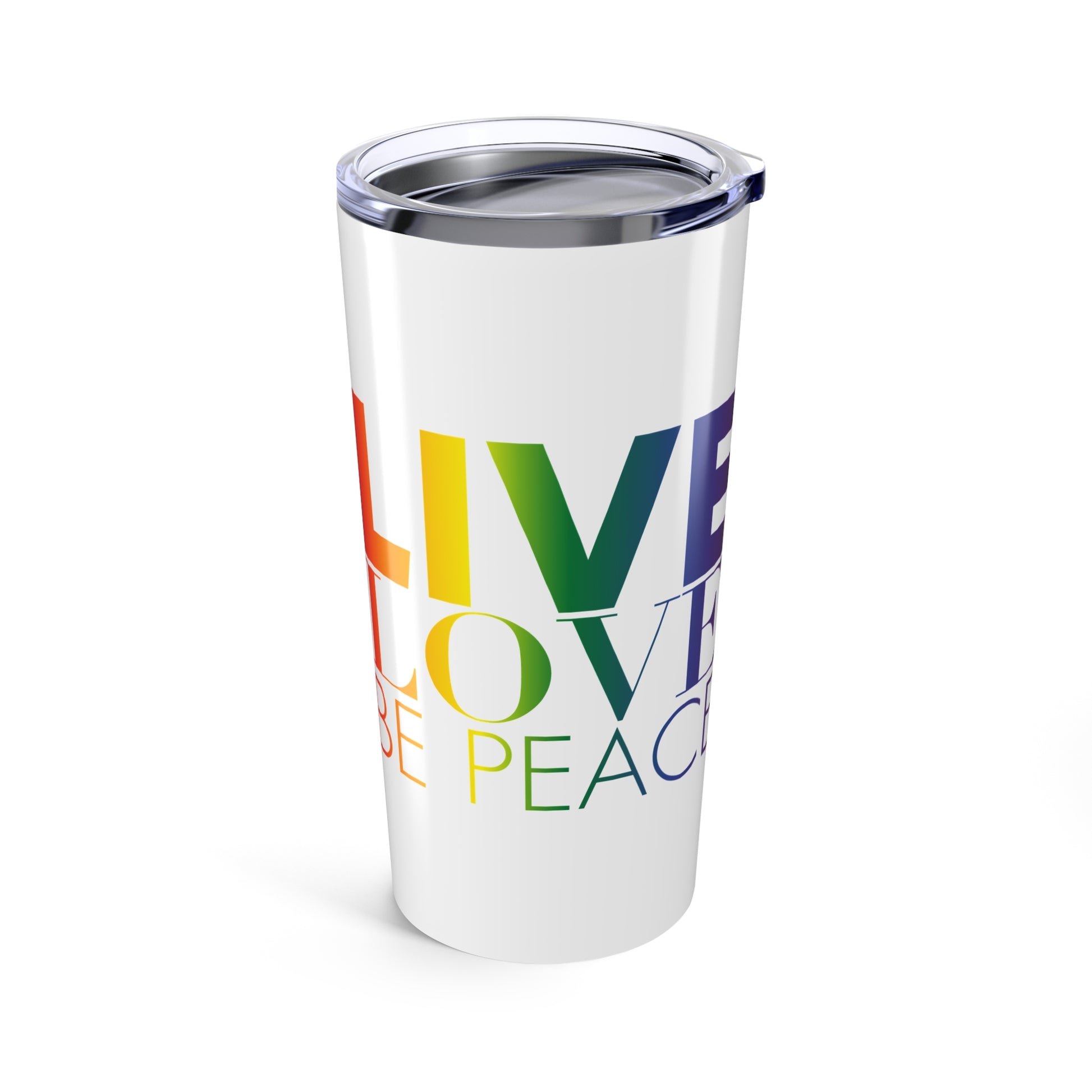 Live Love Be Peace text design 20oz insulated tumbler in rainbow with double-wall stainless steel construction
