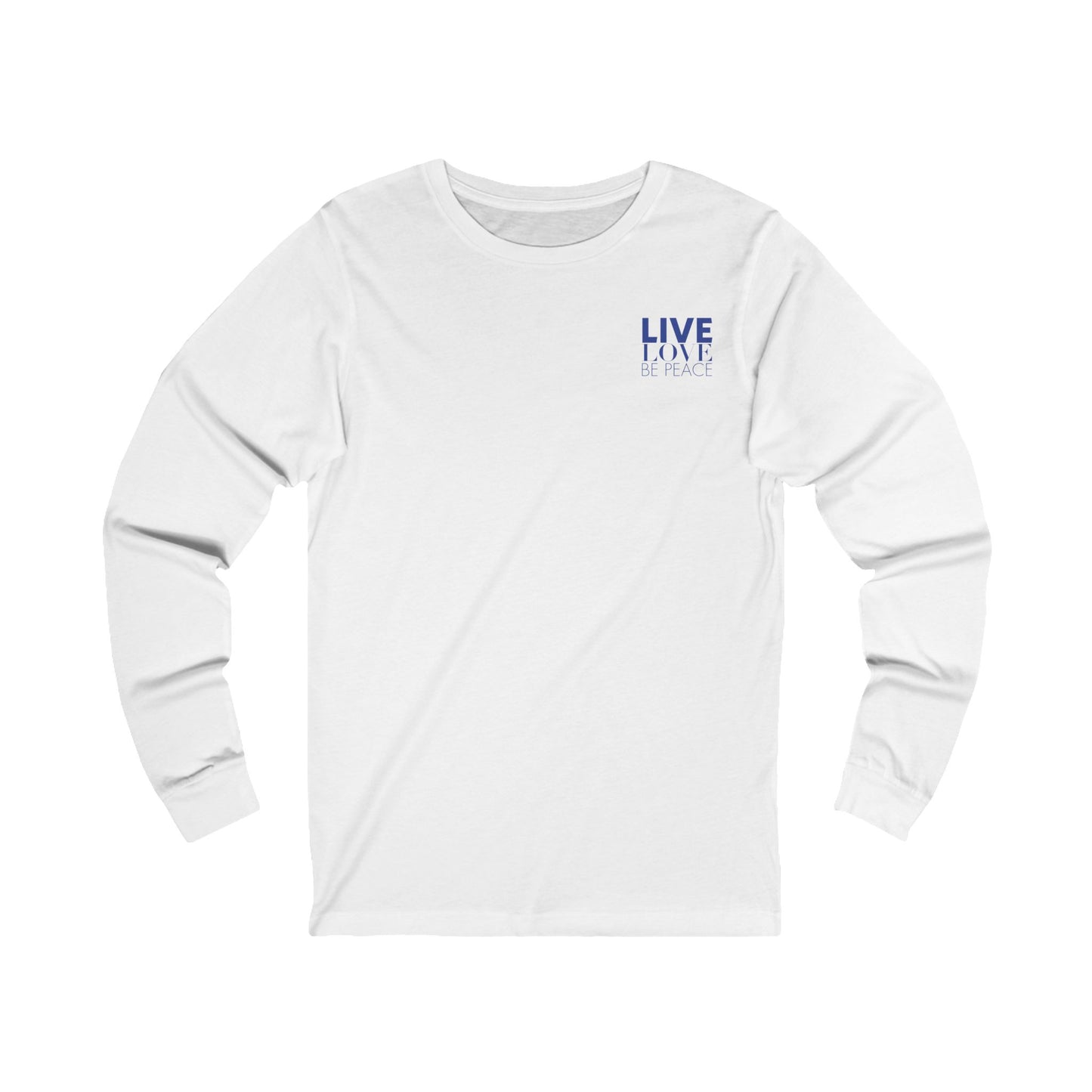 Live Love Be Peace logo front long sleeve t shirt in blue on white