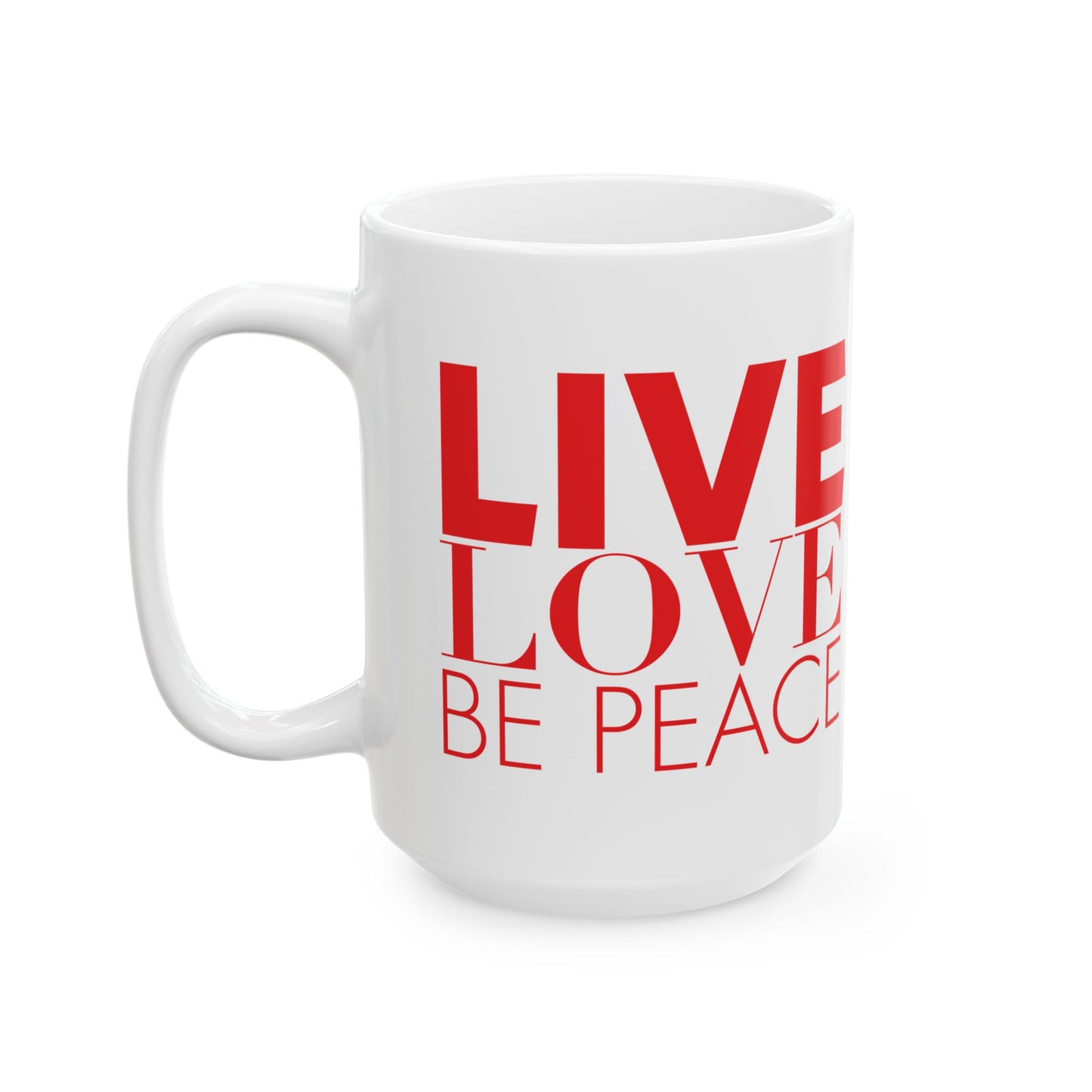 Red LOVE Stack Mug with Live Love Be Peace Logo – 15oz-Live Love Be Peace Side