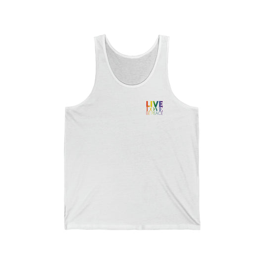 Front of 'Live Love Be Peace and LOVE Unisex Tank Top' with 'Live Love Be Peace' rainbow text on white.