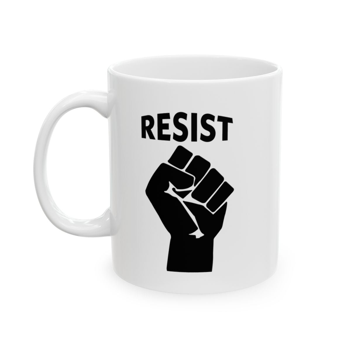 Live Love Be Peace RESIST 11oz ceramic mug showing RESIST design in black