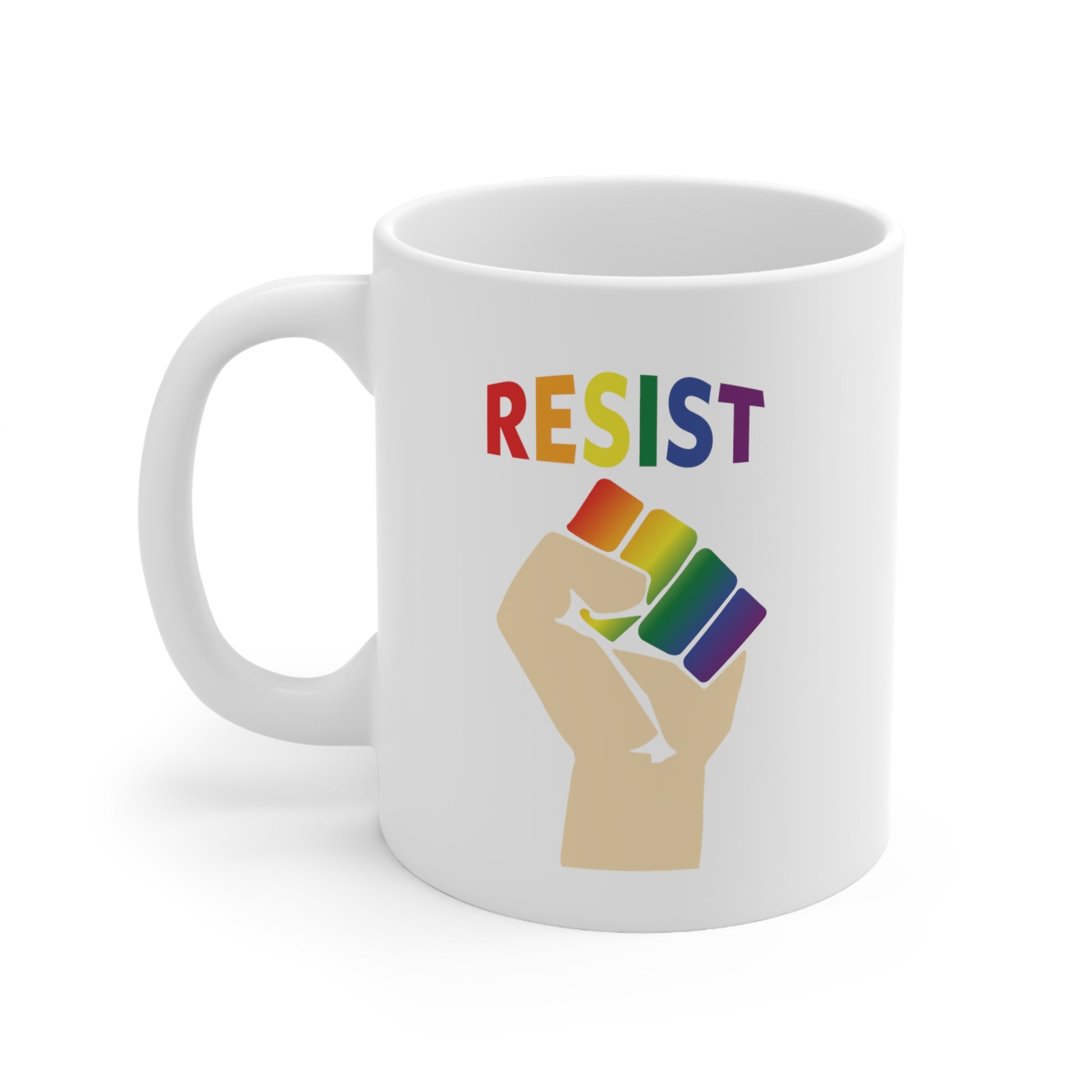 Live Love Be Peace RESIST 11oz ceramic mug showing RESIST design in rainbow