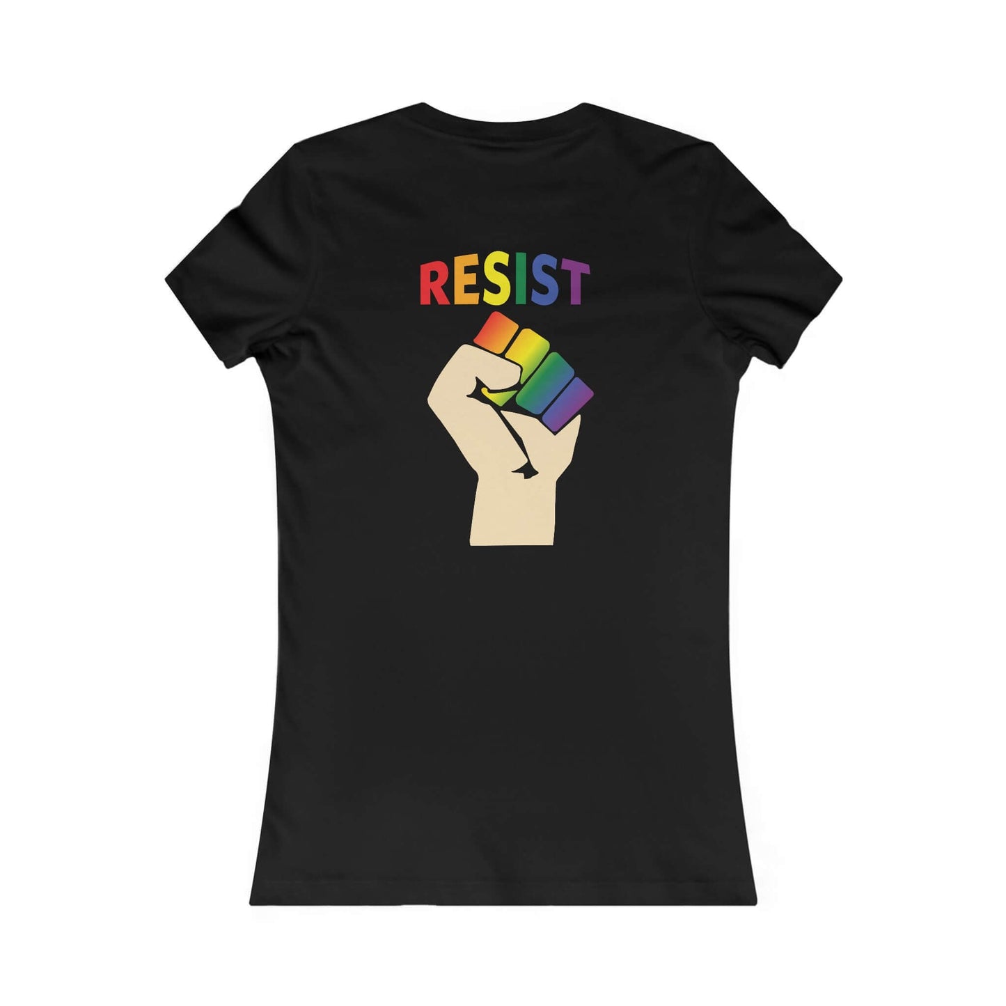 Live Love Be Peace RESIST back print women’s t shirt in rainbow on black