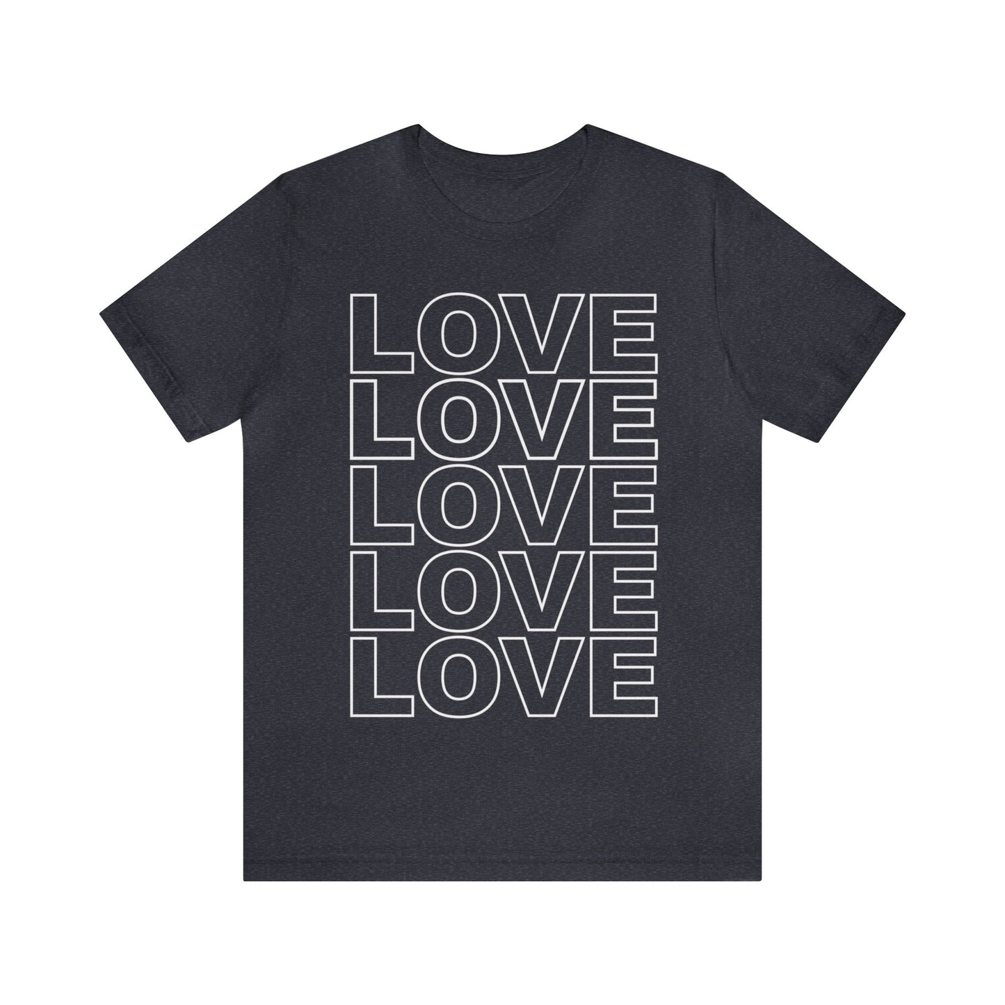 Unisex blue t-shirt with stacked LOVE graphic in white on heather navy, shown on front