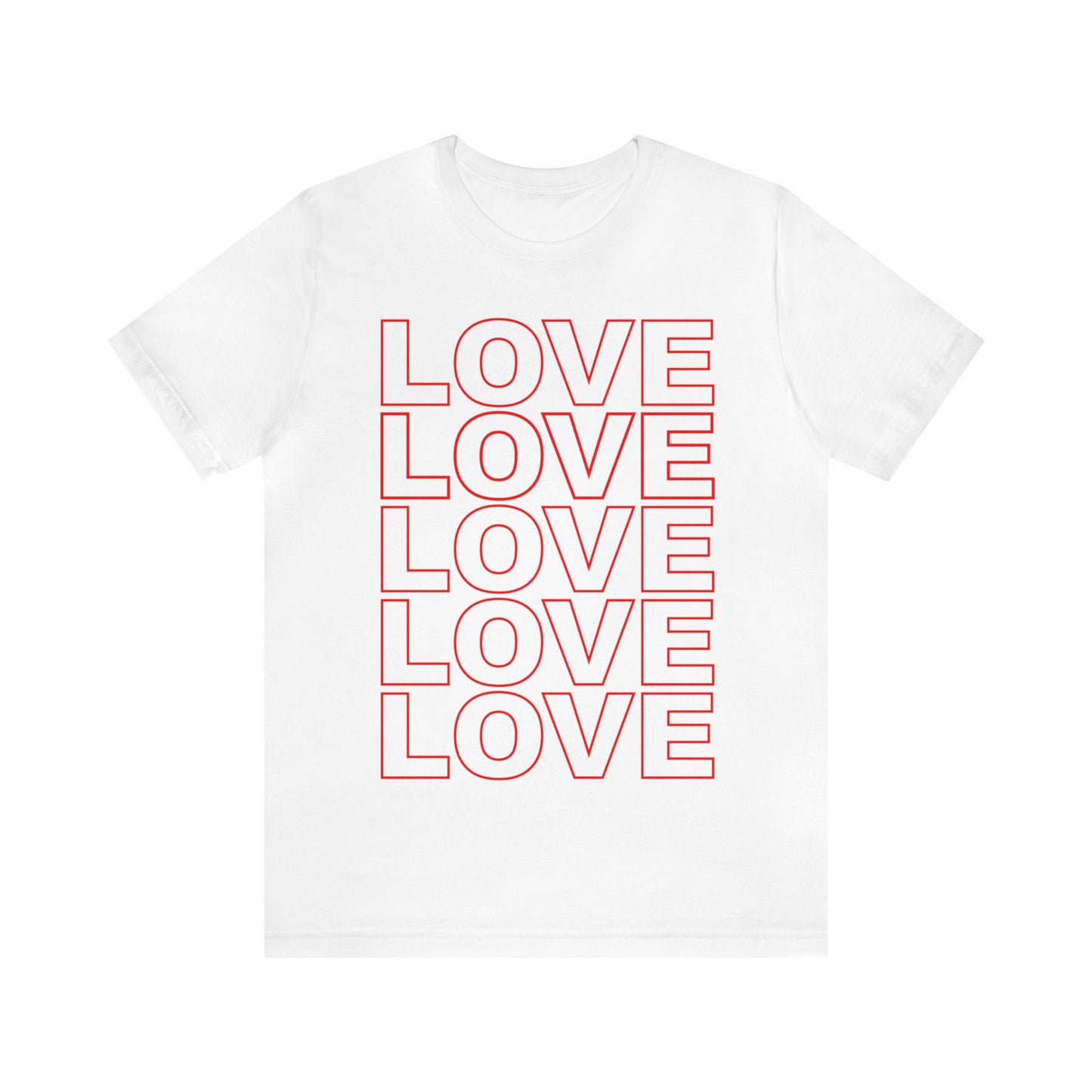 Unisex white t-shirt with stacked LOVE graphic in red, shown on front