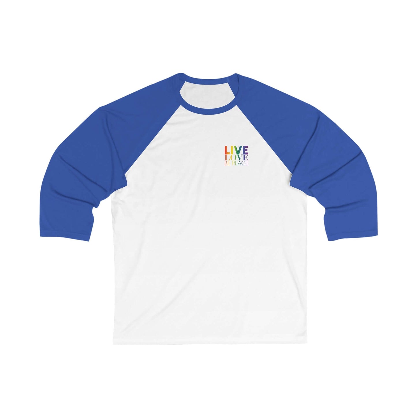 Unisex 3/4 Baseball Tee Live Love Be Peace & Love in Rainbow on White/Blue Front.